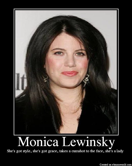 Picture War (IF YOU ARE EASILY OFFENDED BUGGER OFF!!) MonicaLewinsky