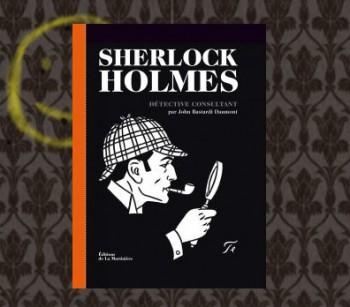 Sherlock Holmes en pastiches, romans, pièces de théâtre, essais... - Page 7 Sherlock-holmes-detective-consultant-john-bas-L-2jhb0E