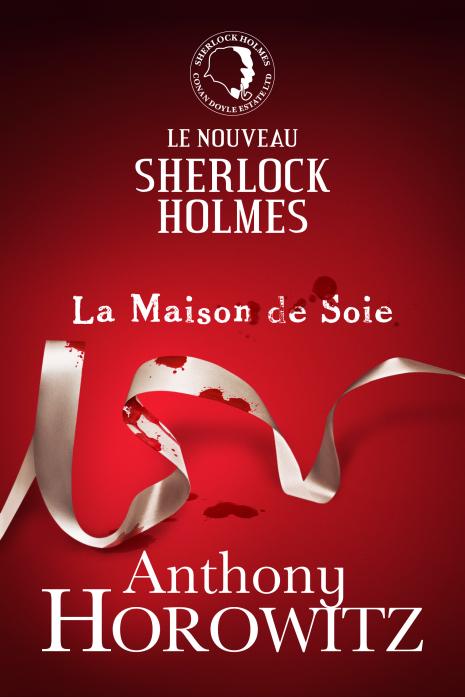 "La Maison de Soie" d'Anthony Horowitz 7731717666_sherlock-holmes-la-maison-de-soie-d-anthony-horowitz-hachette-jeunesse