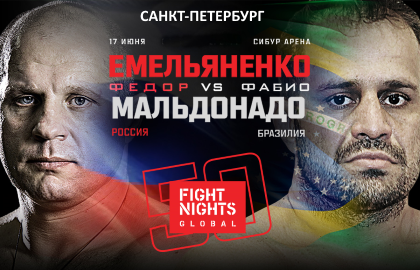 Fight Nights Global 50 : Fedor vs. Maldonado - June 17 (OFFICIAL DISCUSSION) 3