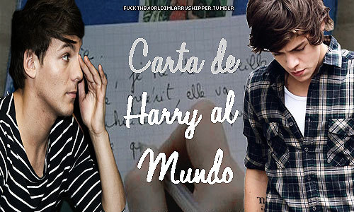 Carta de Harry al mundo. —Larry Stylinson. Tumblr_inline_ms20ybJpeo1rft8p1