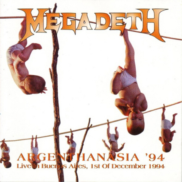 Megadeth - Argenthanasia (1994) Bootleg_argenthanasia_front