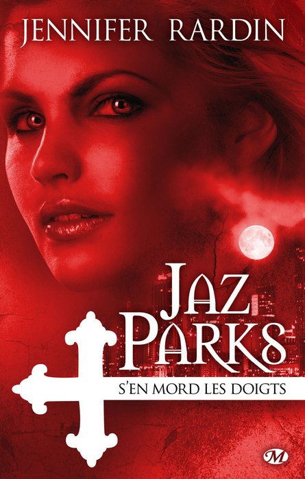 Jaz Parks Tome 1, 2 et 3 de Jenifer Rardin 1110-jaz1