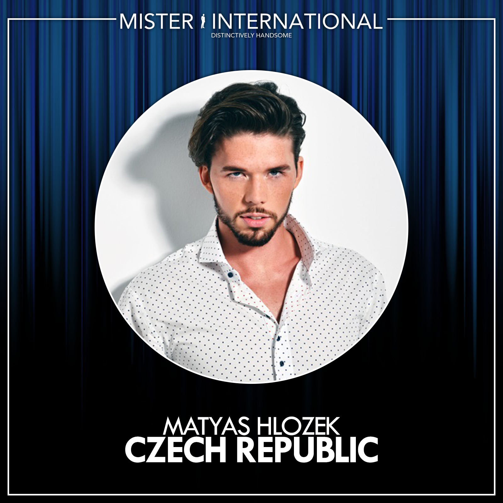 candidatos a 12th mr international 2018. final: 30 abril. sede: myanmar. Czech-Republic-Matyas-Hlozek