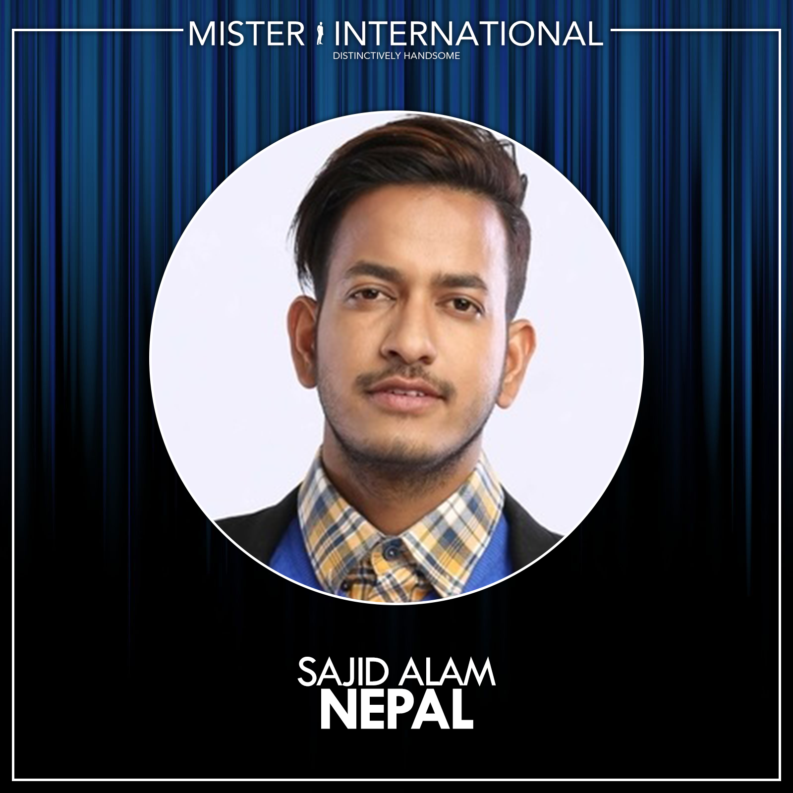 candidatos a 12th mr international 2018. final: 30 abril. sede: myanmar. - Página 2 Nepal_Sajid-Alam