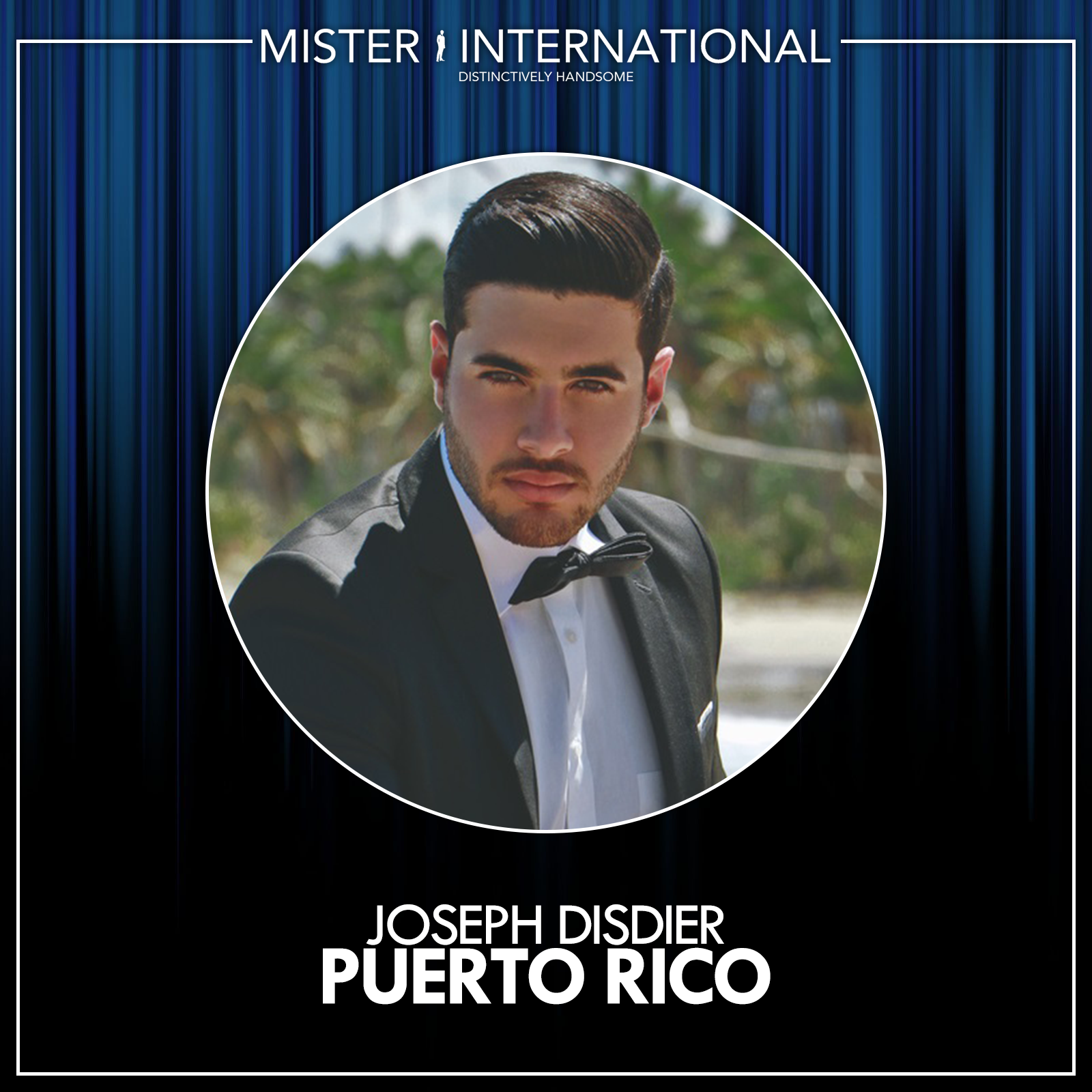 candidatos a 12th mr international 2018. final: 30 abril. sede: myanmar. - Página 2 Puerto-Rico_Joseph-Disdier