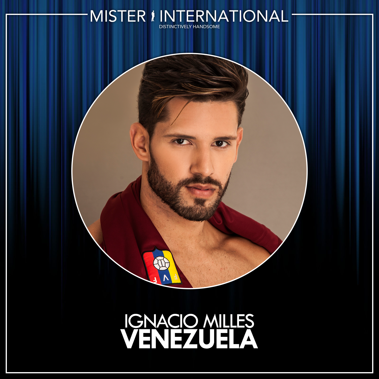 candidatos a 12th mr international 2018. final: 30 abril. sede: myanmar. - Página 3 Venezuela_Ignacio-Milles