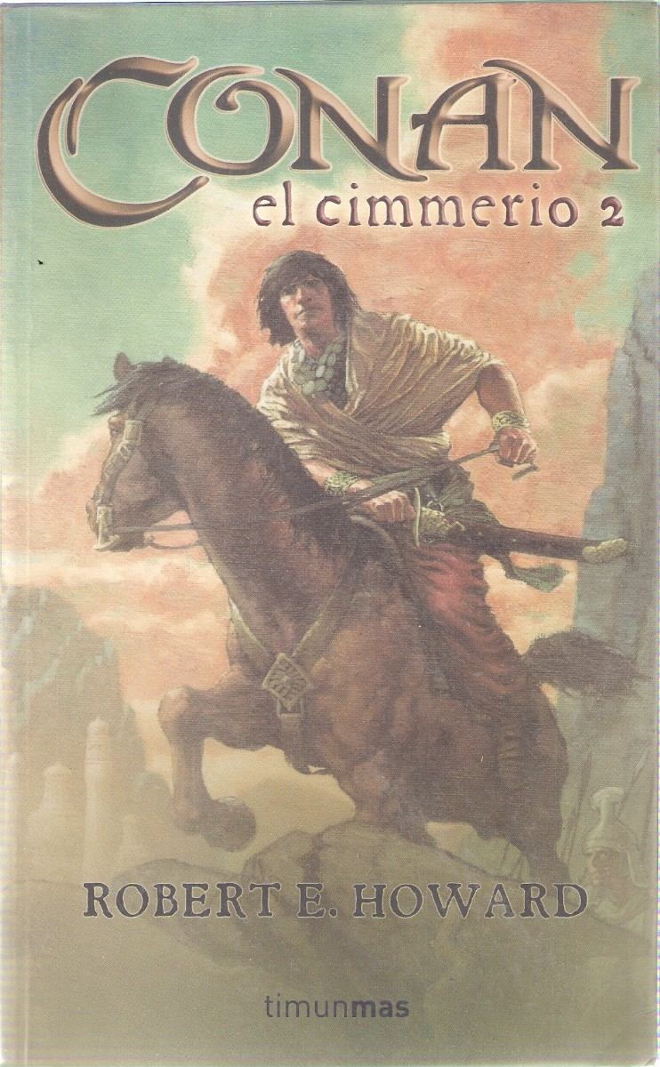 ¿Que estáis leyendo ahora? - Página 3 Libro-conan-el-cimmerio-2-tomos-10758-MLA20033871644_012014-F