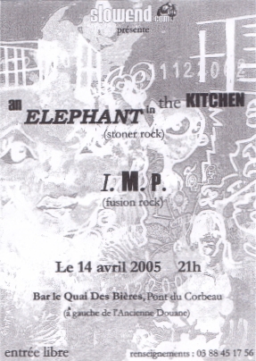 AN ELEPHANT IN THE KITCHEN+I.M.P.@STRASBOURG/14.04 Slowend050414