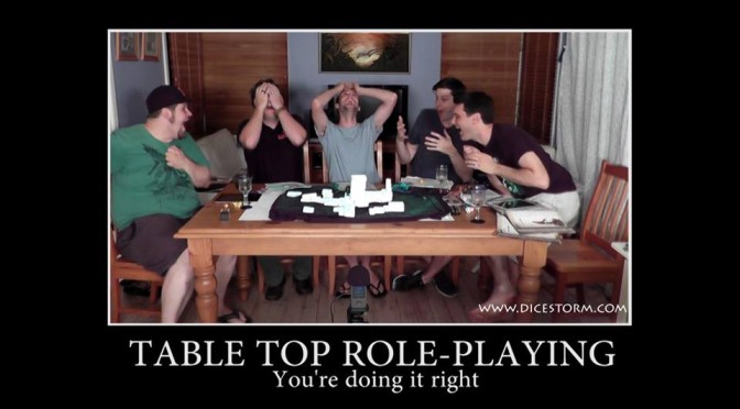 J'ai trouvé ça en zonant sur le net... - Page 24 Dicestorm-Table-Top-Role-Playing-Youre-Doing-It-Right-672x372