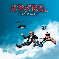 Spark! - Hela Din Värld (2012) Spark-Hela_Din_Varld