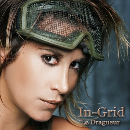 In-Grid - Le Dragueur (2009 Remixes) 1261941860_ingridle_dragueur