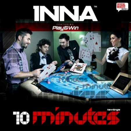 Inna - 10 Minutes (2010) 1264427764_innafeatplaywin10minutes590x590