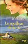 Le meilleur de la vie - Cathy Kelly 9782258067196