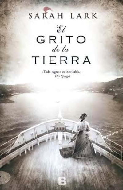 El grito de la tierra. Sarah Lark. 9788466652285