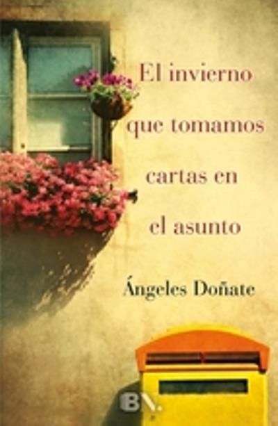 El invierno que tomamos cartas en el asunto - Angels Doñate (Próximo lanzamiento) 9788466655989