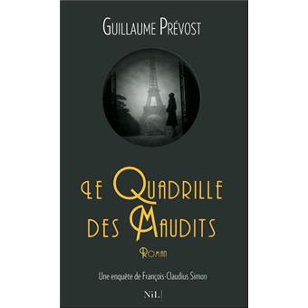 Le Quadrille des maudits de Guillaume Prévost 9782841114474