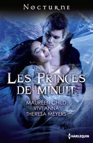 Les princes de minuit de Maureen Child, Vivi Anna et Theresa Meyers 9782280246293
