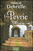 [Debriffe, Martial] Les Peyrie 9782812901904