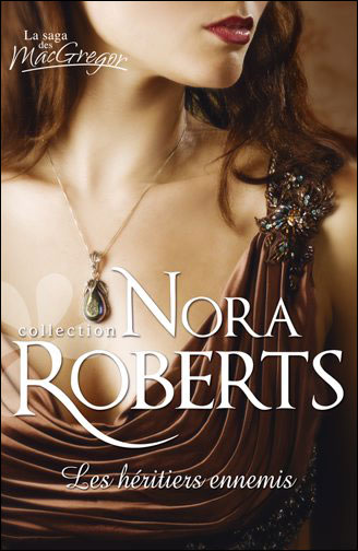 Tome 3 : Les héritiers ennemis de Nora Roberts 9782280234030