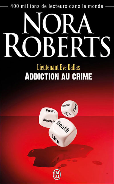 Tome 31 : Addiction au crime de Nora Roberts 9782290036372