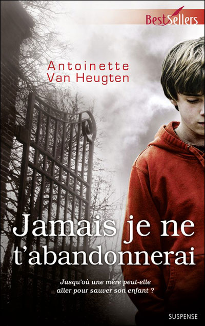 Jamais je ne t'abandonnerai  9782280231343