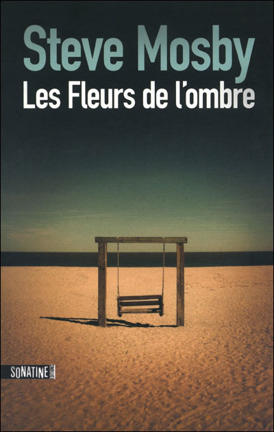  Les Fleurs de l'Ombre - Steve Mosby 9782355841064