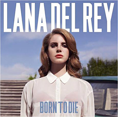 Lana del rey "Born to die" 0602527870915
