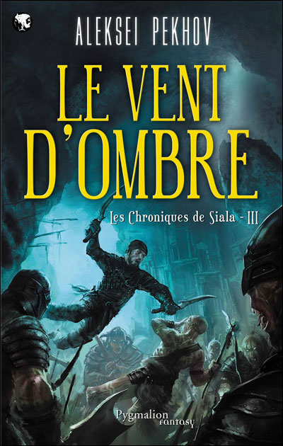 Les Chroniques de Siala, tome 3 : Le Vent d'Ombre 9782756404646