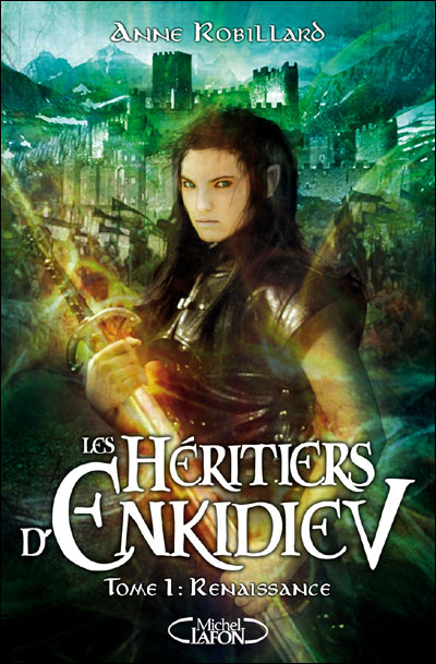 Les héritiers d'Enkidiev, Tome 1 : Renaissance  9782749913957