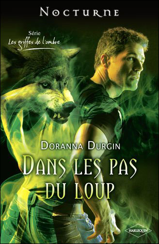 Tome 3: Dans les Pas du Loup de Doranna Durgin 9782280246088