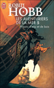 Hobb Robin - Prison d'eau et de bois - Les aventuriers de la mer T5 9782290353080