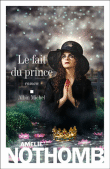 Le fait du prince d'Amlie Nothomb 9782226188441