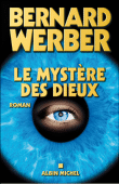 Le mystre des dieux (Nous les dieux t3) de Bernard Werber 9782226179791