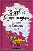 Les enfants de la lampe magique de P.B.Kerr 9782747021753