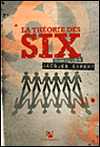 La thorie des Six, de Jacques Expert 9782843375194