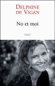 No et moi - Delphine de Vigan (Prix des Libraires 2008) 9782709628617