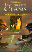 La guerre des Clans [par Erin Hunter] 9782266169127