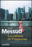 Les enfants de l'empereur de Claire Messud 9782070780648