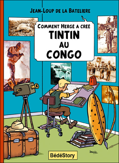 Nouvelle Collection - Comment Herge a créer Tintin ? 9782358530002