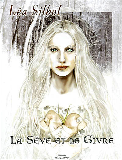 La sve et le givre (srie) - La Silhol 9782913939202