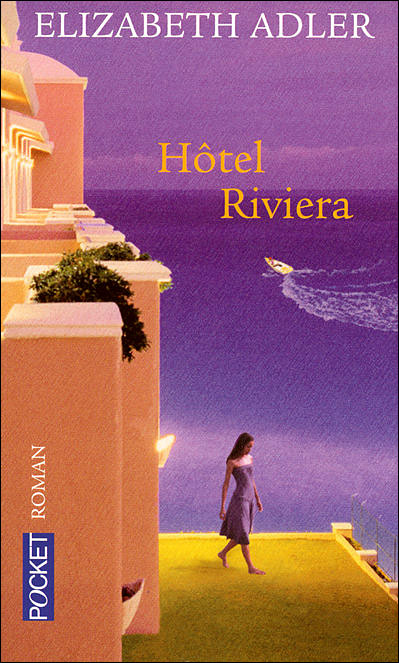 Hôtel Riviera d'Elizabeth Adler 9782266164832