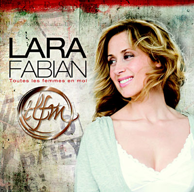 Lara Fabian - Toutes Les Femmes En Moi 2009 0600753135082