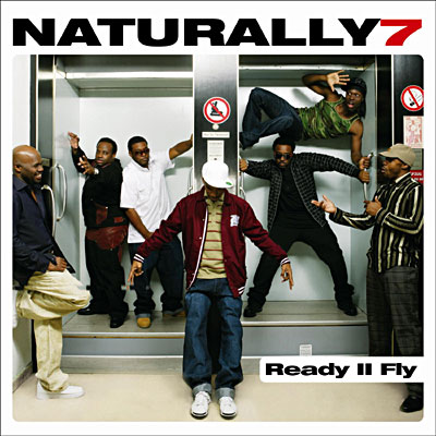 Naturally 7-[Ready II Fly] 0094637649923