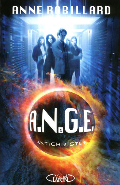 A.N.G.E., Tome 1 : Antichristus 9782749911953