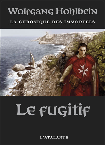 La chronique des immortels, Tome 7 : Le fugitif 9782841725083