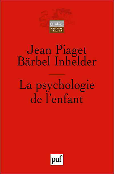 [livre] La psychologie de l'enfant 9782130535683