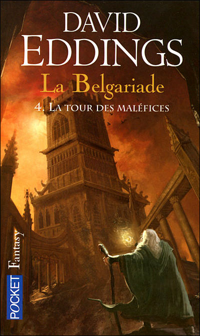 EDDINGS David - LA BELGARIADE - Chant 4 : La tour des Maléfices 9782266174404