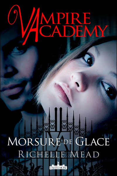 Vampire Academy, Tome 2 : Morsure de Glace  9782362310034