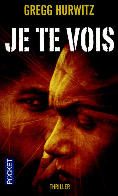 Je te vois de Gregg Hurwitz 9782266200745